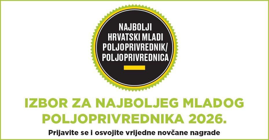 Poziv mladim poljoprivrednicima: otvoren natječaj za izbor najboljeg mladog poljoprivrednika/ce u Hrvatskoj za 2026. godinu