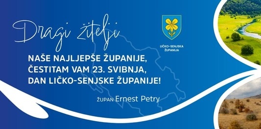 Ličko-senjska županija obilježava svoj dan uz bogat cjelodnevni program Ličko-senjska županija obilježava svoj dan uz bogat cjelodnevni program